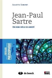 Jean-Paul Sartre : un demi-siècle de liberté
