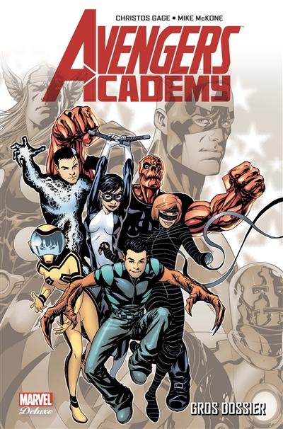 Avengers academy. Vol. 1. Gros dossier