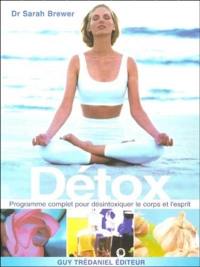 Detox : programme clair et complet pour purifier le corps et l'esprit