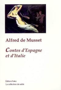 Oeuvres complètes. Vol. 1. Contes d'Espagne et d'Italie. Poésies et fragments (1829-1833)