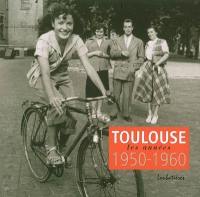 Toulouse : les années 1950-1960