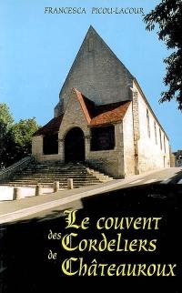 Le couvent des Cordeliers de Châteauroux