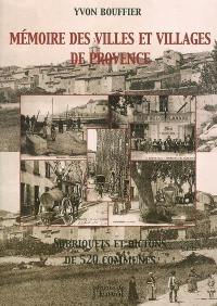 Mémoire des villes et villages de Provence : sobriquets et dictons de 250 communes
