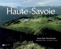 Haute-Savoie : côté nature. Haute-Savoie : in the wilds