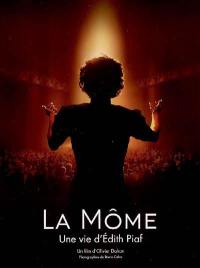 La Môme : une vie d'Edith Piaf