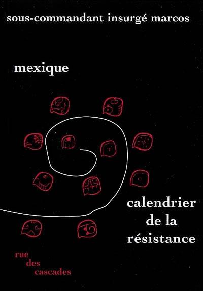 Mexique, calendrier de la résistance. Chiapas : la treizième stèle