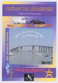 Océan de légendes. Vol. 6. Loire-Atlantique (44)