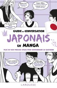 Guide de conversation japonais en manga : plus de 1.500 phrases utiles pour communiquer au quotidien