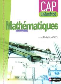 Mathématiques CAP industriel : programme 2010 : groupements A et B
