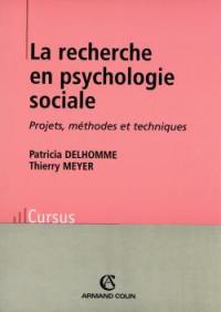 Les projets de recherche en psychologie sociale : méthodes, outils, terrains