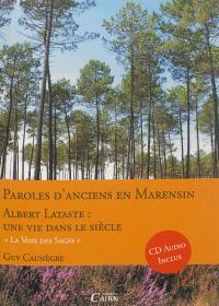 Parole d'anciens en Marensin : Albert Lataste : une vie dans le siècle