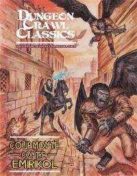 Dungeon crawl classics. Vol. 7. Coup monté contre Emirikol