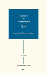 Syntaxe et sémantique, n° 23. La causativité à travers les langues