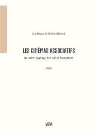 Les cinémas associatifs : un autre paysage des salles françaises