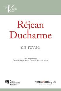 Réjean Ducharme en revue