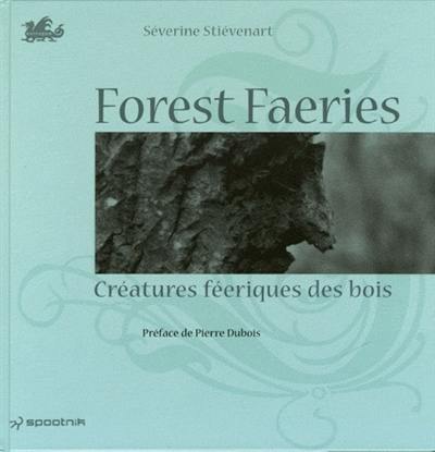 Forest fearies. Créatures féeriques des forêts
