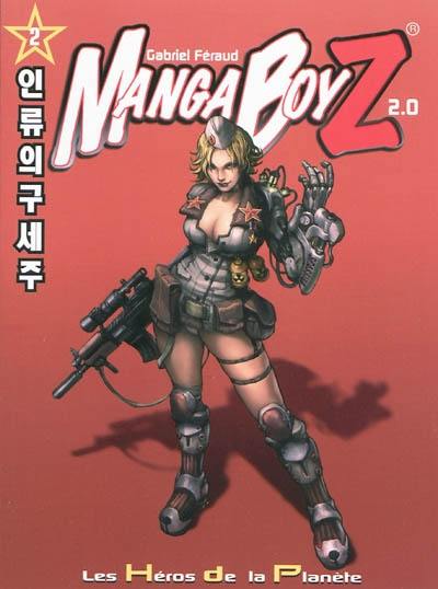 Grimoire (Le), n° 25. Manga BoyZ 2.0 : les héros de la planète : le jeu de rôle manga