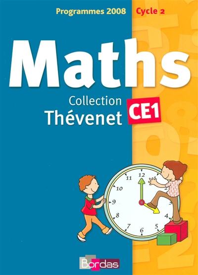 Maths CE1, cycle 2, programmes 2008 : fichier de l'élève