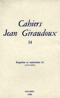 Cahiers Jean Giraudoux, n° 14. Enquêtes et interviews, 1 (1919-1931)