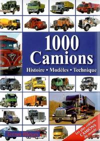 1.000 camions : histoire, modèles, technique