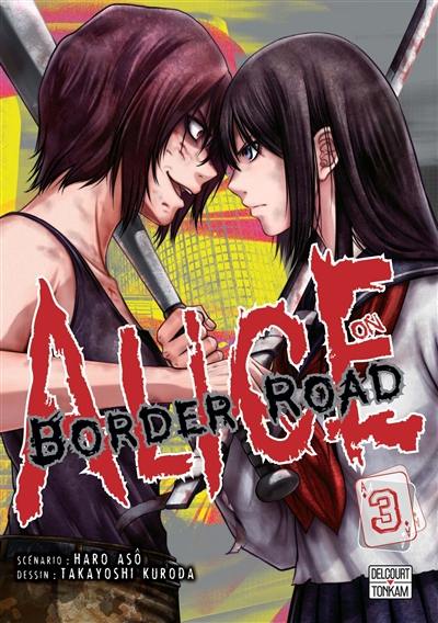 Alice on border road. Vol. 3