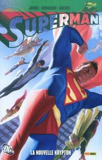 Superman. Vol. 1. La nouvelle Krypton