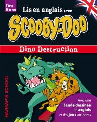Dino destruction : lis en anglais avec Scooby-Doo