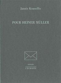 Pour Heiner Müller