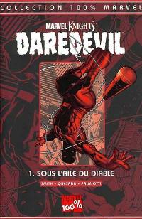Daredevil. Vol. 1. Sous l'aile du diable
