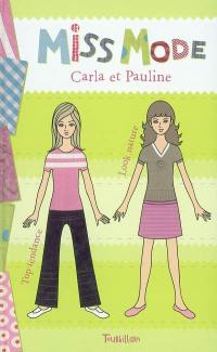 Miss Mode. Vol. 2004. Carla et Pauline