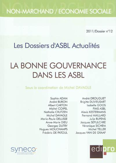 Dossiers d'ASBL actualités (Les), n° 12. La bonne gouvernance dans les ASBL