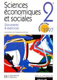 Sciences économiques et sociales, 2e : documents et exercices