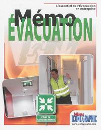 Mémo évacuation : l'essentiel de l'évacuation en entreprise