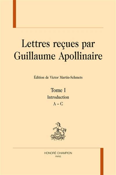 Lettres reçues par Guillaume Apollinaire