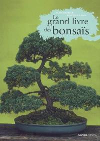 Le grand livre des bonsaïs