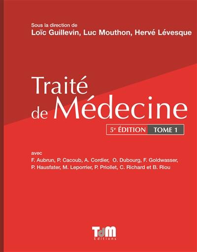Traité de médecine. Vol. 1