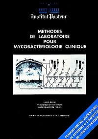 Méthodes de laboratoire pour mycobactériologie clinique