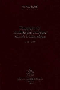 Bibliographie annotée des ouvrages relatifs à Montaigne, publiés entre 1976 et 1985