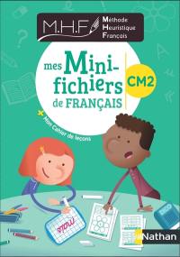 Méthode heuristique de français : mes mini-fichiers de français CM2 + mon cahier de leçons