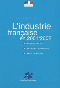 L'industrie française en 2001-2002 : rapport 2002