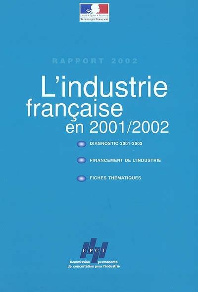 L'industrie française en 2001-2002 : rapport 2002