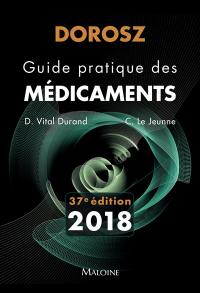Guide pratique des médicaments : 2018