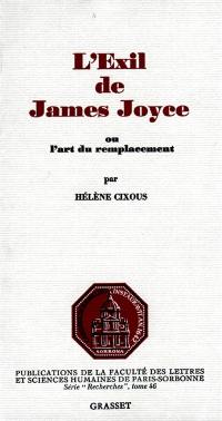L'Exil de James Joyce ou l'art du remplacement
