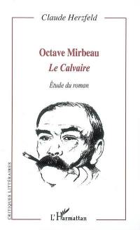 Octave Mirbeau, Le Calvaire