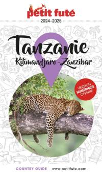 Tanzanie : Kilimandjaro, Zanzibar : 2024-2025