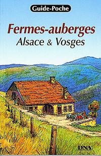 Fermes-auberges : Alsace et Vosges