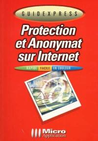 Protection et anonymat sur Internet