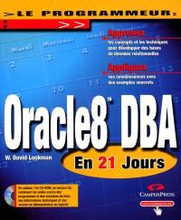 Oracle8 DBA : en 21 jours