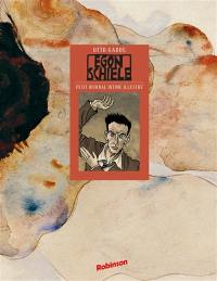 Egon Schiele : petit journal intime illustré