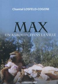 Max : un babouin dans la ville